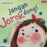 Image of JANGAN JOROK, DONG! / AKU SUDAH SD