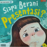 Image of SIAPA BERANI PRESENTASI? / AKU SUDAH SD