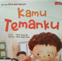 Image of KAMU TEMANKU / AYO KITA BERTEMAN