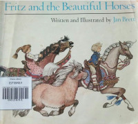 Image of FRITZ AND THE BEAUTIFUL HORSES