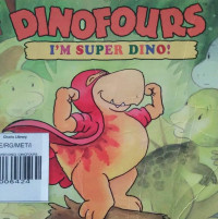 Image of I'M SUPER DINO! / DINOFOURS