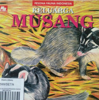Image of KELUARGA MUSANG / PESONA FAUNA INDONESIA