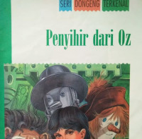 Image of PENYIHIR DARI OZ / SERI DONGENG TERKENAL