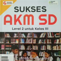 Image of SUKSES AKM SD LEVEL 2 UNTUK KELAS III