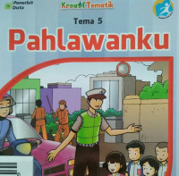 Image of PAHLAWANKU TEMA 5 BUKU GURU SD/MI KELAS IV