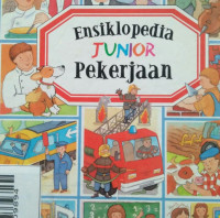 Image of ENSIKLOPEDIA JUNIOR PEKERJAAN