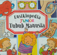 Image of ENSIKLOPEDIA JUNIOR TUBUH MANUSIA