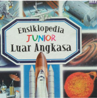 Image of ENSIKLOPEDIA JUNIOR LUAR ANGKASA