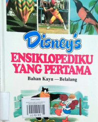 Image of BAHAN KAYU-BELALANG / DISNEY'S ENSIKLOPEDIKU YANG PERTAMA