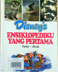 Image of TURKI-ZIRAH / DISNEY'S ENSIKLOPEDIKU YANG PERTAMA