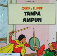 Image of TANPA AMPUN / QUICK & FLUPKE