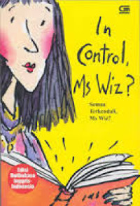 Image of SEMUA TERKENDALI Ms Wiz / IN CONTROL, MS WIS?