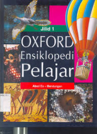 Image of OXFORD ENSIKLOPEDI PELAJAR JILID 1