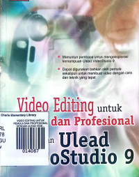 Image of VIDEO EDITING UNTUK PEMULA DAN PROFESIONAL DENGAN ULEAD VIDEOSTUDIO 9