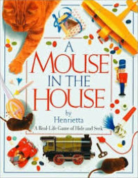Image of A MOUSE IN THE HOUSE