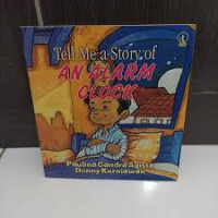 Image of TELL ME A STORY OF AN ALARM CLOCK