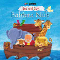 Image of BAHTERA NUH / SEE AND SAY!