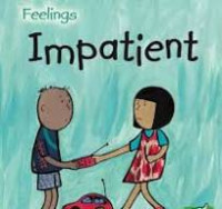 Image of IMPATIENT / FEELING