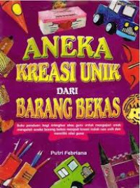 Image of ANEKA KREASI UNIK DARI BARANG BEKAS