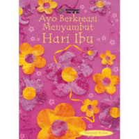 Image of AYO BERKREASI MENYAMBUT HARI IBU