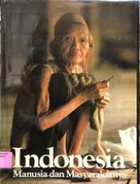 Image of INDONESIA MANUSIA DAN MASYARAKATNYA